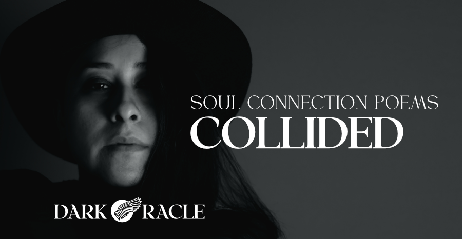 Soul Connections, Twin Flame, Soul Mate, Poems